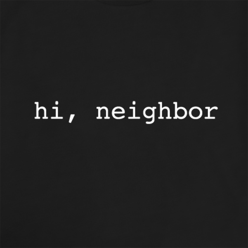 Hi Neighbor Tote Bag