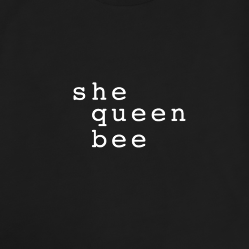 She Queen Bee T-Shirt