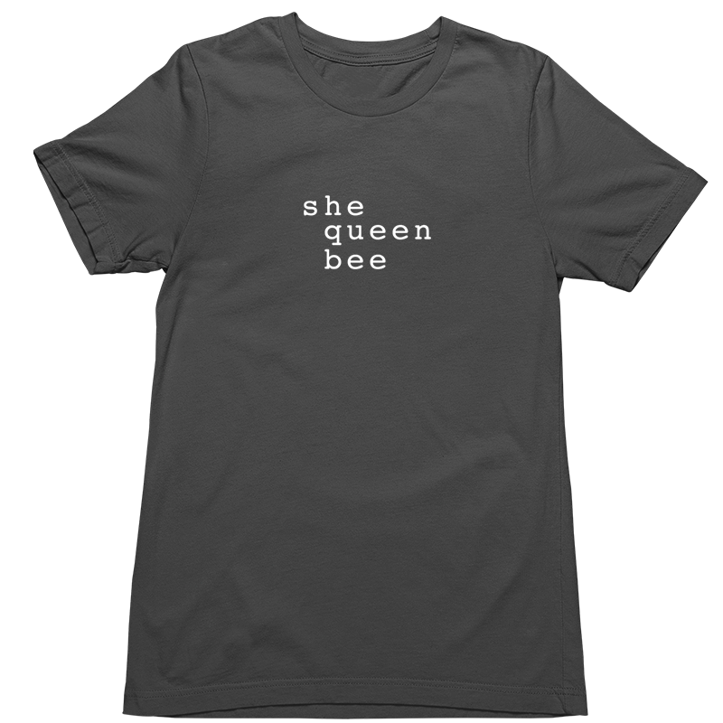She Queen Bee T-Shirt