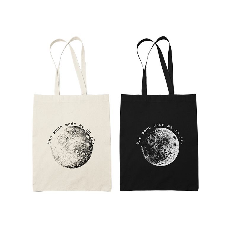 The Moon Made Me Do It Tote Bag