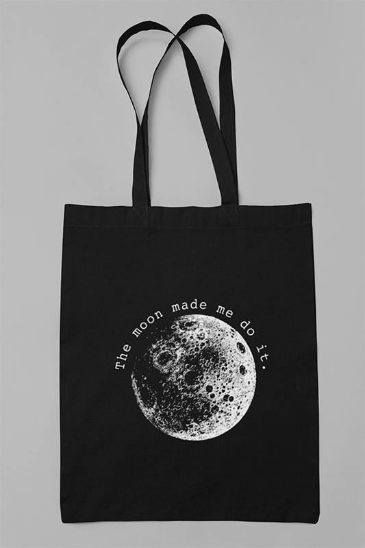 The Moon Made Me Do It Tote Bag